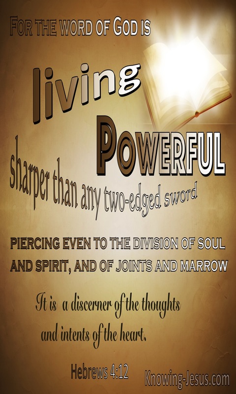 Hebrews 4:12 The Word Of God Is Living Powerful And Sharper Than A Two Edged Sword (brown)